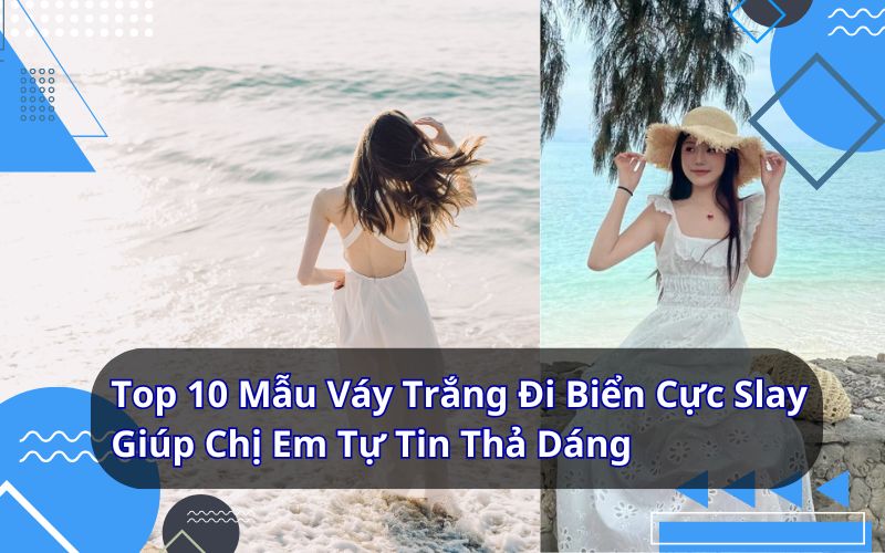 váy trắng đi biển