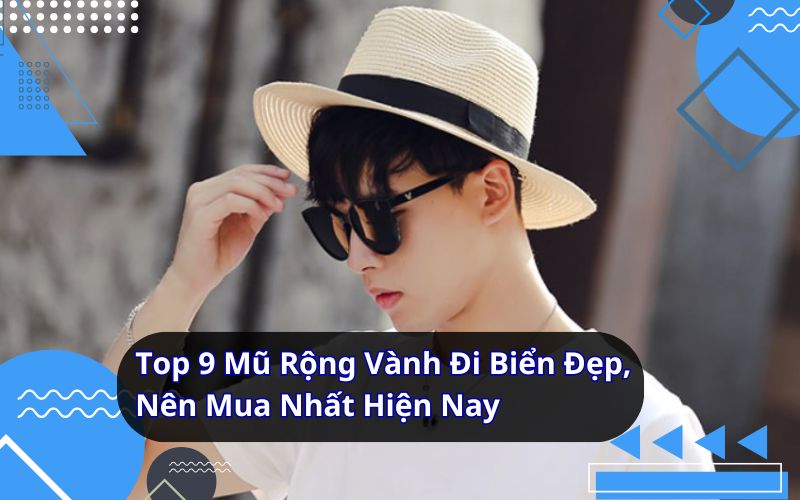 top mũ rộng vành đi biển