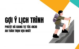 gợi ý lịch trình phượt hà giang tự túc 4n3đ
