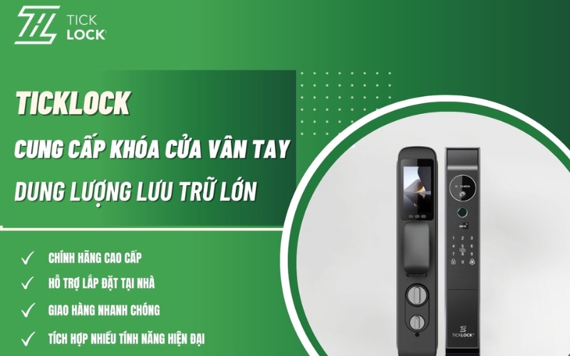 Mua khóa cửa vân tay chính hãng tại TICKLOCK